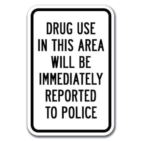 Signmission Safety Sign, 12 in Height, Aluminum, 18 in Length, Drug Free - Drug Use A-1218 Drug Free - Drug Use